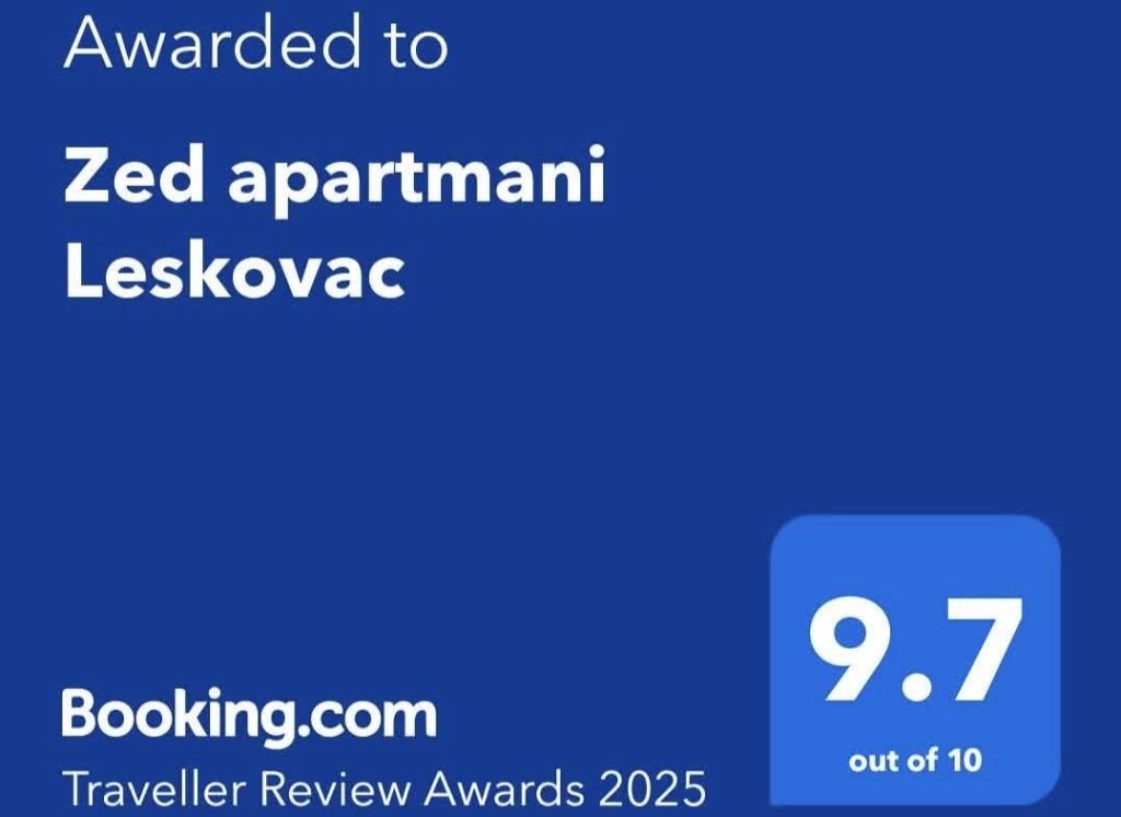Zed apartmani Leskovac Booking.com Traveller Review Awards 2025 ocena 9.7 od 10
