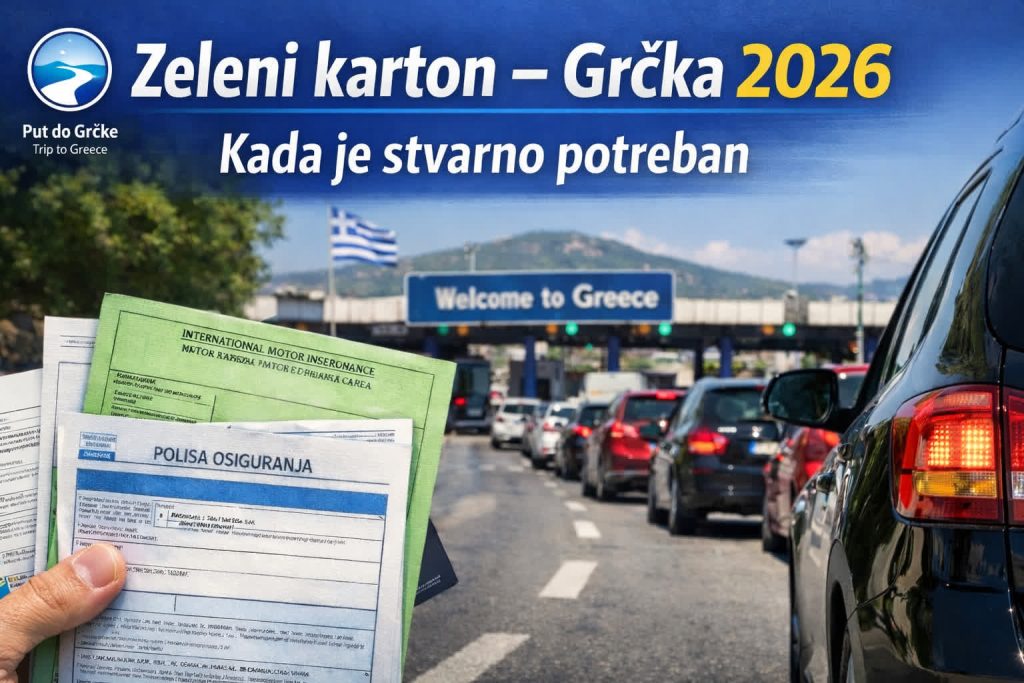 Zeleni karton za Grčku 2026 – gužva na granici Evzoni i dokumenta za putovanje automobilom