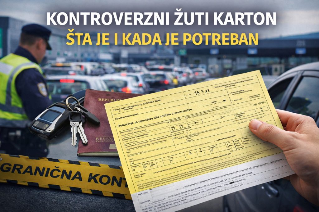 Kontroverzni žuti karton za Grčku 2026 šta je i kada je obavezan